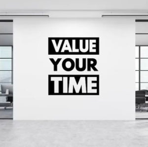 Value Your Time Wall Decal, Office Wall Decal Office Wall Decor,